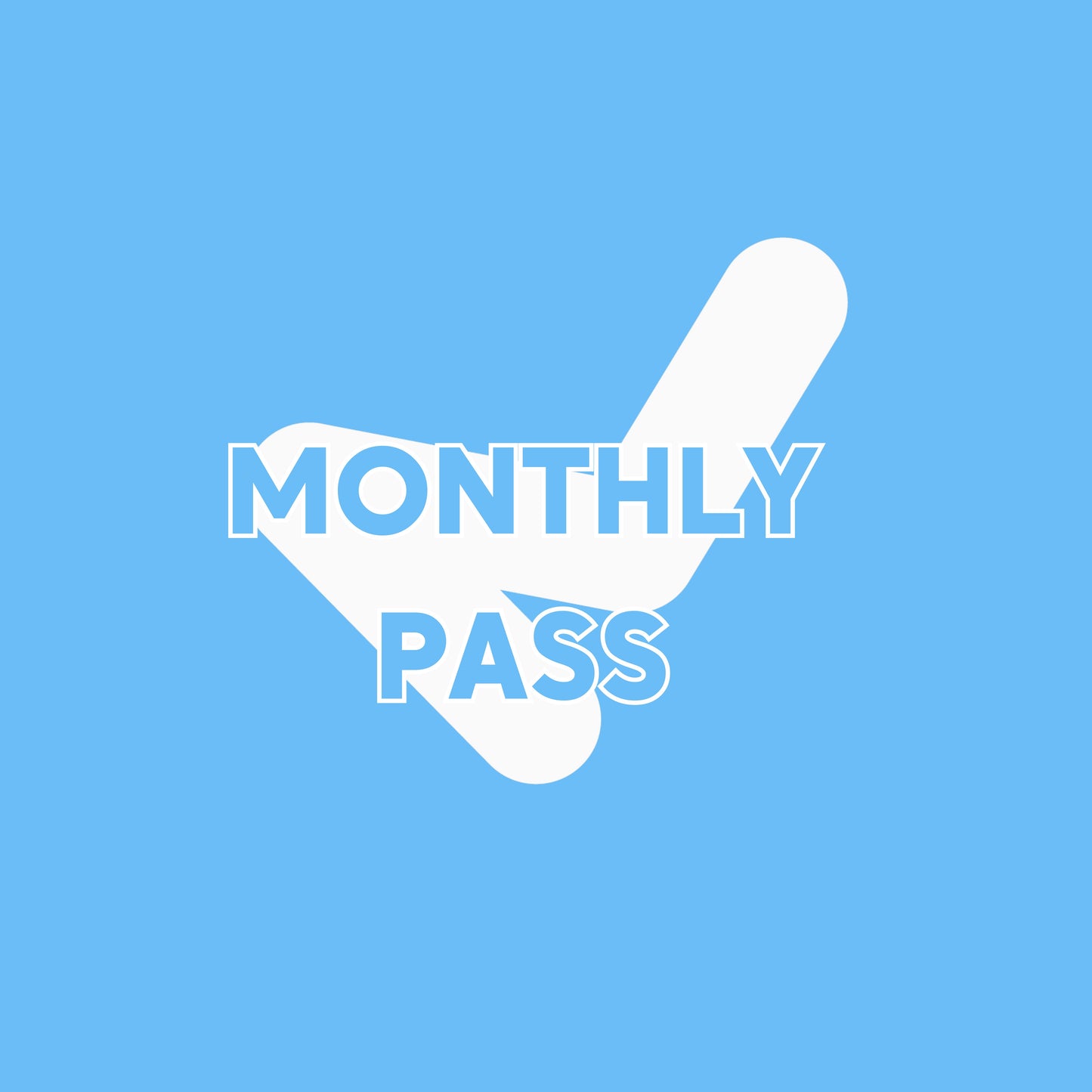 Monthly Pass - The Edge